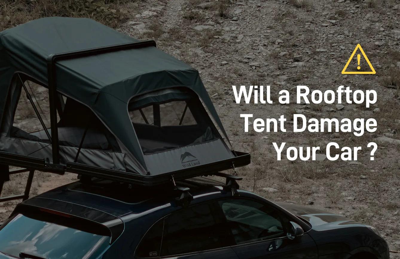Will a Roof Top Tent Damage Your Car?